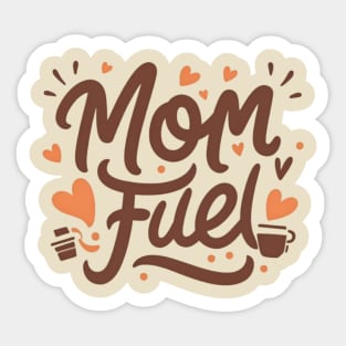 Mom Fuel Sticker